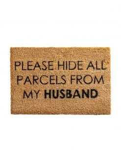 Fußmatte Please hide all parcels from my husband, B 40 x L 60 cm